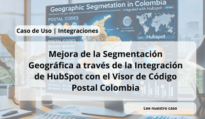 Optimización de Segmentación Geográfica: Integración de HubSpot y Visor de Código Postal